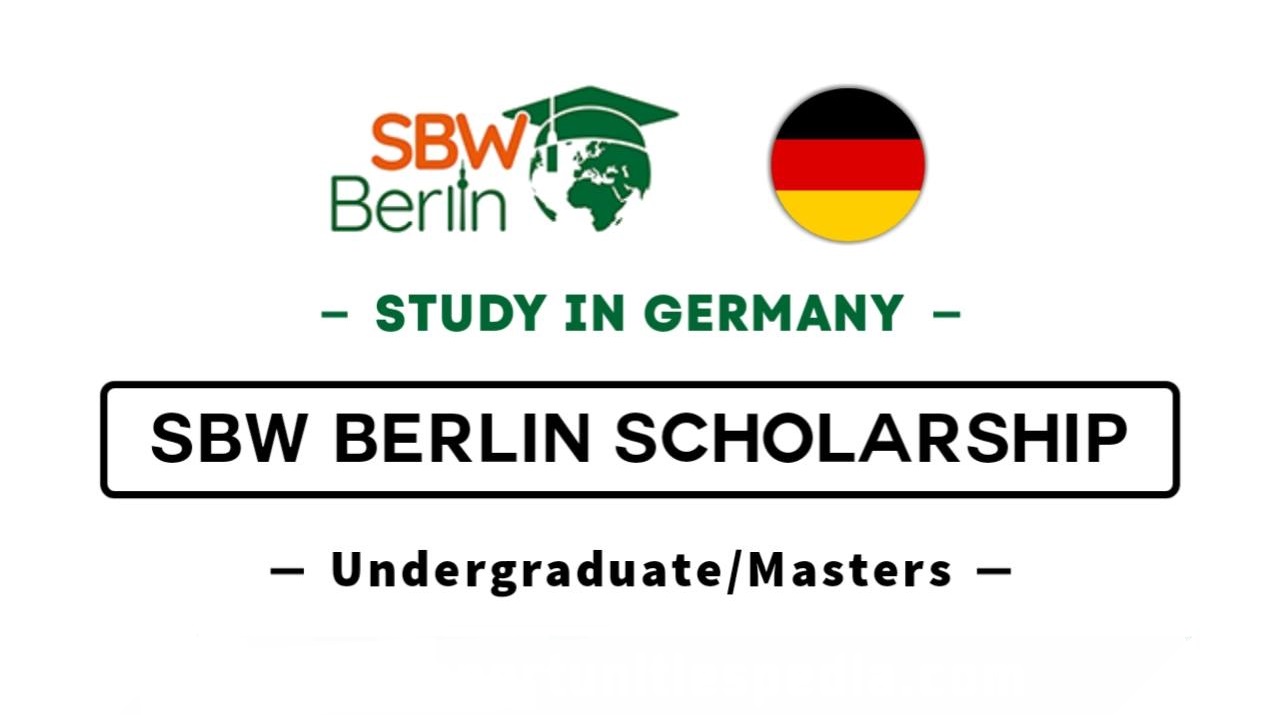 SBW Berlin Scholarship in Germany 2025 – Fully Funded Opportunity